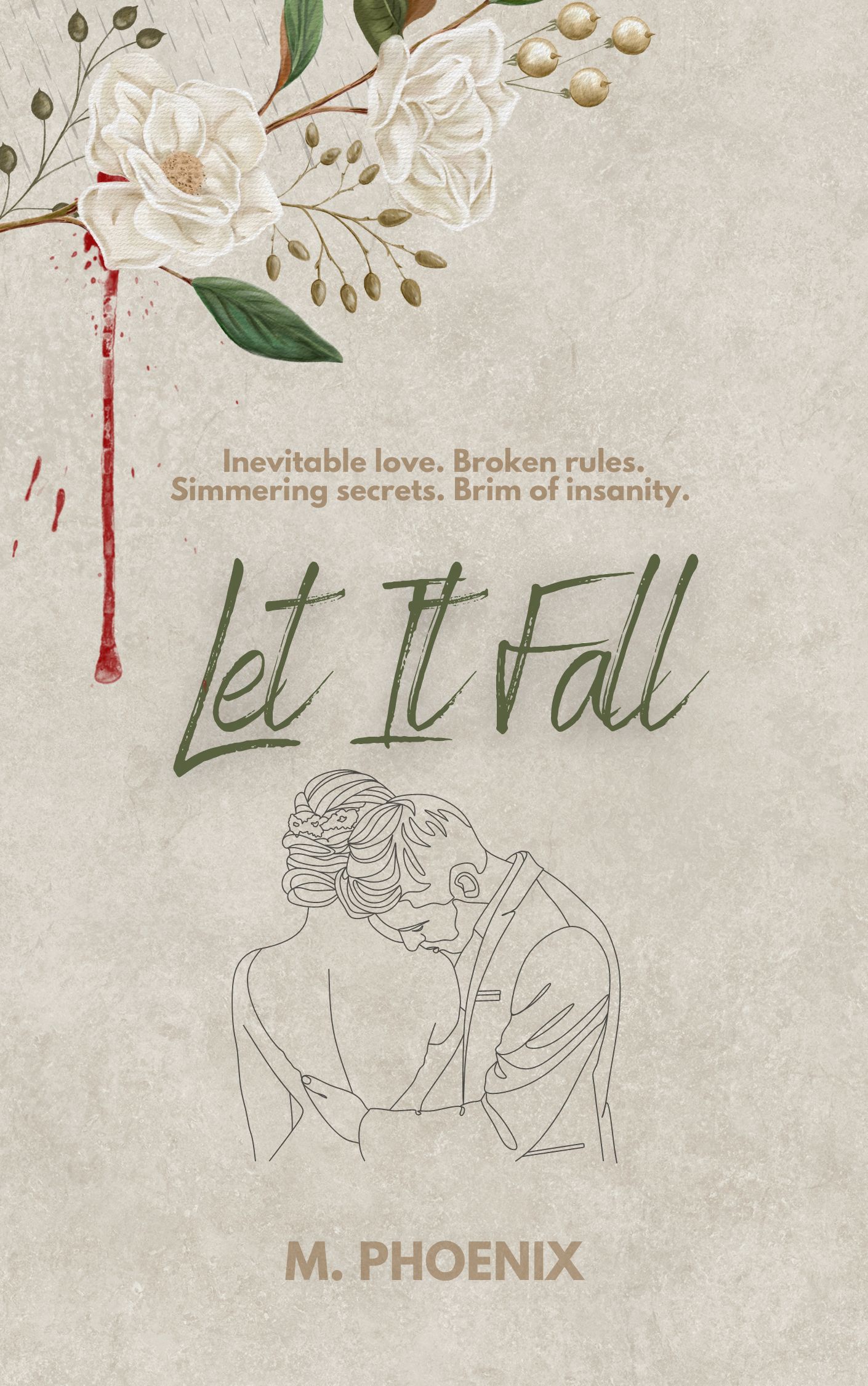 Let It Fall by M. Phoenix (Munazza Bangash)