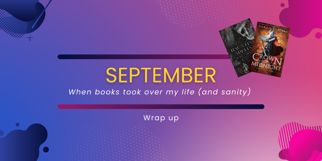 September: The Month When Books Took Over My Life (and&nbsp;Sanity)
